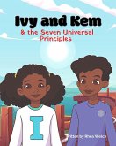 Ivy and Kem and the Seven Universal Principles (eBook, ePUB)