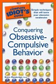 The Complete Idiot's Guide to Conquering Obsessive Compulsive Behavior (eBook, ePUB)