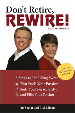 Don't Retire, Rewire!, 2nd Edition (eBook, ePUB) - Sedlar, Jeri; Miners, Rick