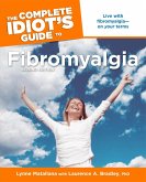 The Complete Idiot's Guide to Fibromyalgia, 2nd Edition (eBook, ePUB)
