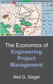 The Economics of Engineering Project Management (eBook, ePUB)