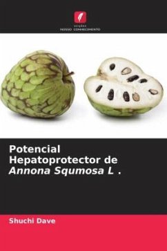 Potencial Hepatoprotector de Annona Squmosa L . - Dave, Shuchi