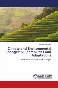 Climate and Environmental Changes: Vulnerabilities and Adaptations