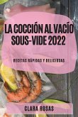 La Cocción al Vacío Sous-Vide 2022