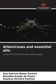 Arboviruses and essential oils: