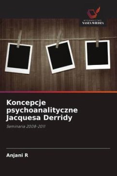 Koncepcje psychoanalityczne Jacquesa Derridy - R, Anjani