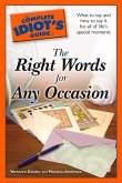 The Complete Idiot's Guide to the Right Words for Any Occasion (eBook, ePUB)