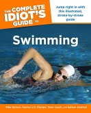 The Complete Idiot's Guide to Swimming (eBook, ePUB)