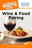 The Complete Idiot's Guide to Wine and Food Pairing (eBook, ePUB)