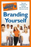 The Complete Idiot's Guide to Branding Yourself (eBook, ePUB)