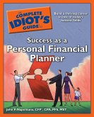 The Complete Idiot's Guide to Success as a Personal Financial Planner (eBook, ePUB) The Complete Idiot's Guide to Success as a Personal Financial Planner (eBook, ePUB)