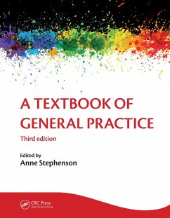 A Textbook of General Practice 3E (eBook, ePUB) - White, Patrick; Wylie, Ann