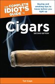 The Complete Idiot's Guide to Cigars, 2nd Edition (eBook, ePUB)