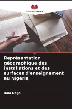 Représentation géographique des installations et des surfaces d'enseignement au Nigeria - Dogo, Bala