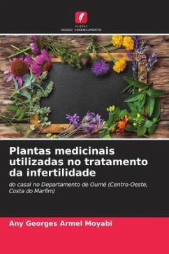 Plantas medicinais utilizadas no tratamento da infertilidade - Moyabi, Any Georges Armel