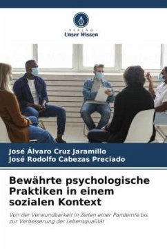 Bewährte psychologische Praktiken in einem sozialen Kontext - Cruz Jaramillo, José Álvaro;Cabezas Preciado, José Rodolfo