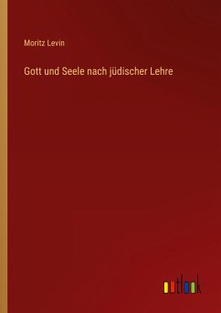 Gott und Seele nach jüdischer Lehre