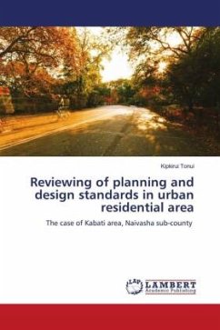 Reviewing of planning and design standards in urban residential area - Tonui, Kipkirui