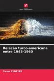 Relação turco-americana entre 1945-1960