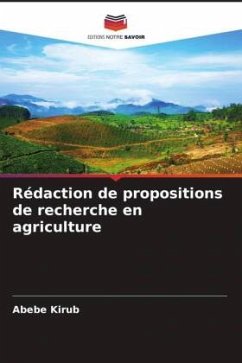 Rédaction de propositions de recherche en agriculture - Kirub, Abebe