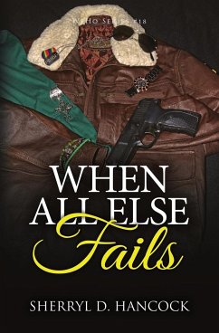 When All Else Fails - Hancock, Sherryl D.