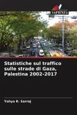 Statistiche sul traffico sulle strade di Gaza, Palestina 2002-2017