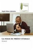 La folie du préfet d'Assali