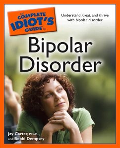 Cover The Complete Idiot's Guide to Bipolar Disorder (eBook, ePUB)