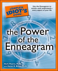 The Complete Idiot's Guide to the Power of the Enneagram (eBook, ePUB) - Pearce, Herb; Brees, Karen K.