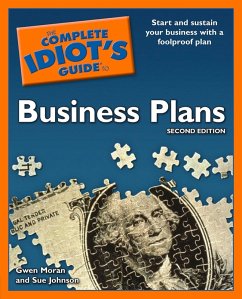 The Complete Idiot's Guide to Business Plans, 2nd Edition (eBook, ePUB) - Moran, Gwen; Johnson, Sue