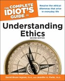 The Complete Idiot's Guide to Understanding Ethics, 2nd Edition (eBook, ePUB)