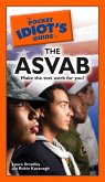 The Pocket Idiot's Guide to the ASVAB (eBook, ePUB) The Pocket Idiot's Guide to the ASVAB (eBook, ePUB)