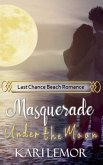 Masquerade Under the Moon (Last Chance Beach, #2) (eBook, ePUB)