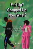 Fed Up? Changed Up! Now What? (eBook, ePUB) Fed Up? Changed Up! Now What? (eBook, ePUB)