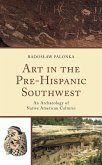Art in the Pre-Hispanic Southwest (eBook, ePUB)