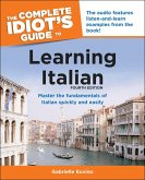 The Complete Idiot's Guide to Learning Italian, 3rd Edition (eBook, ePUB)