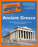 The Complete Idiot's Guide to Ancient Greece (eBook, ePUB)