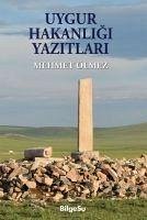 Uygur Hakanligi Yazitlari - Ölmez, Mehmet