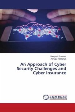 An Approach of Cyber Security Challenges and Cyber Insurance
