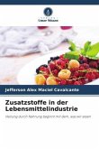 Zusatzstoffe in der Lebensmittelindustrie