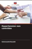 Hypertension non contrôlée