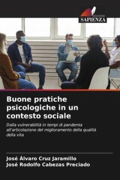 Buone pratiche psicologiche in un contesto sociale - Cruz Jaramillo, José Álvaro;Cabezas Preciado, José Rodolfo