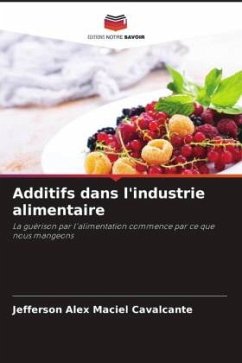 Additifs dans l'industrie alimentaire - Maciel Cavalcante, Jefferson Alex