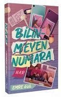 Bilinmeyen Numara - Nar - Gül, Emre