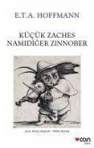 Kücük Zaches Namidiger Zinnober