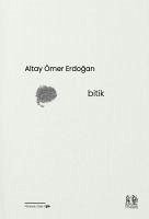 Bitik - Ömer Erdogan, Altay