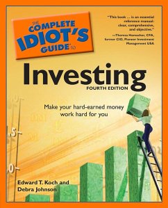 The Complete Idiot's Guide to Investing, 4th Edition (eBook, ePUB) - Johnson, Debra; Koch, Edward T.