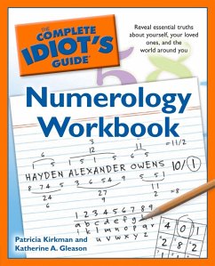 The Complete Idiot's Guide Numerology Workbook (eBook, ePUB) - Gleason, Katherine; Kirkman, Patricia