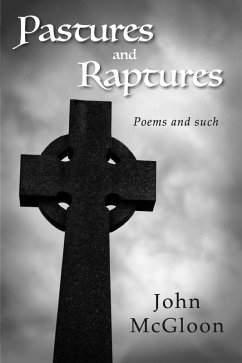 Pastures and Raptures (eBook, ePUB) - McGloon, John