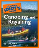 The Complete Idiot's Guide to Canoeing and Kayaking (eBook, ePUB)